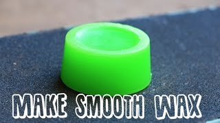 How to Make Smooth Wax For Skateboarding
