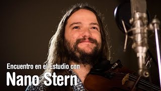 Nano Stern - Voy y vuelvo - Encuentro en el Estudio - Temporada 7