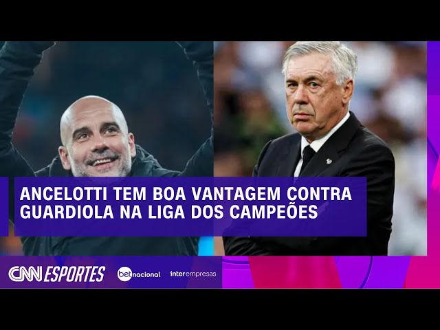 Ancelotti tem boa vantagem contra Guardiola na Liga dos Campeões | CNN NOVO DIA