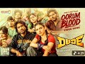 Oorum Blood Dude Pradeep Ranganathan Mamitha Paal Dabba Sai Abhyankkar Keerthiswaran Mythri