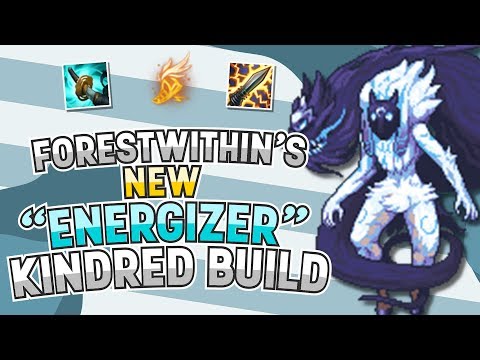 Forest Within | THIS NEW 'ENERGIZER' KINDRED BUILD IS SO OP!!! - League of Legends