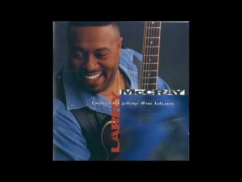 Larry McCray - Gone for Good