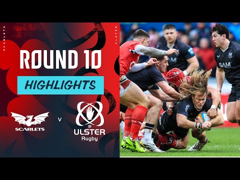Scarlets vs Ulster | Highlights | Round 10 | URC 2025/26
