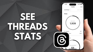 How to See Your Threads Stats (Easy)