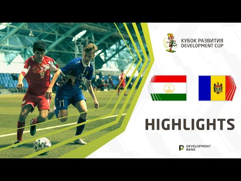 Development Cup 2022. Highlights.  Tajikistan - Moldova