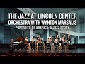 The Jazz at Lincoln Center Orchestra ft. Wynton Marsalis (Live) | JAZZ NIGHT IN AMERICA
