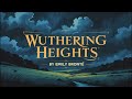 Wuthering Heights The Complete Gothic Romance Golden Pages Library Full Audiobook