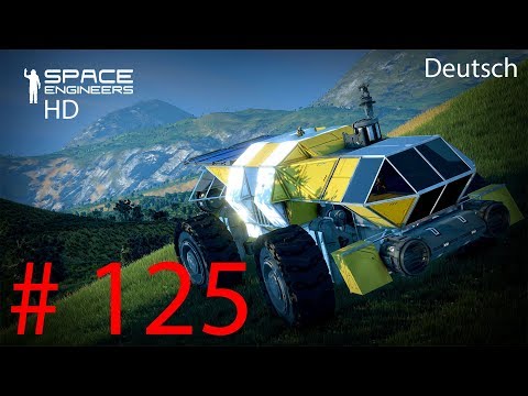 Space Engineers Deutsch HD #125 Das ist die Brücke
