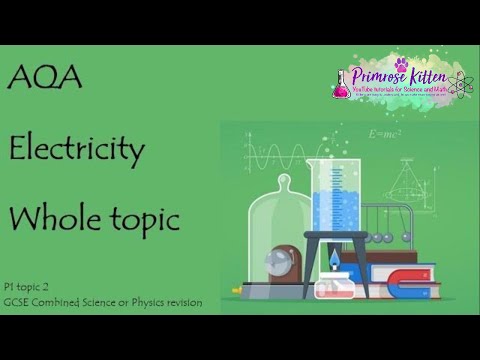 The whole of AQA - ELECTRICITY. GCSE 9-1 Physics or Combined Science Revision Topic 2 for P1