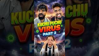 Kuchu Puchu Virus 🦠  Part 2 #aaganwadikebacche #comedy #trending #funny #dhonisir #kuchupuchu
