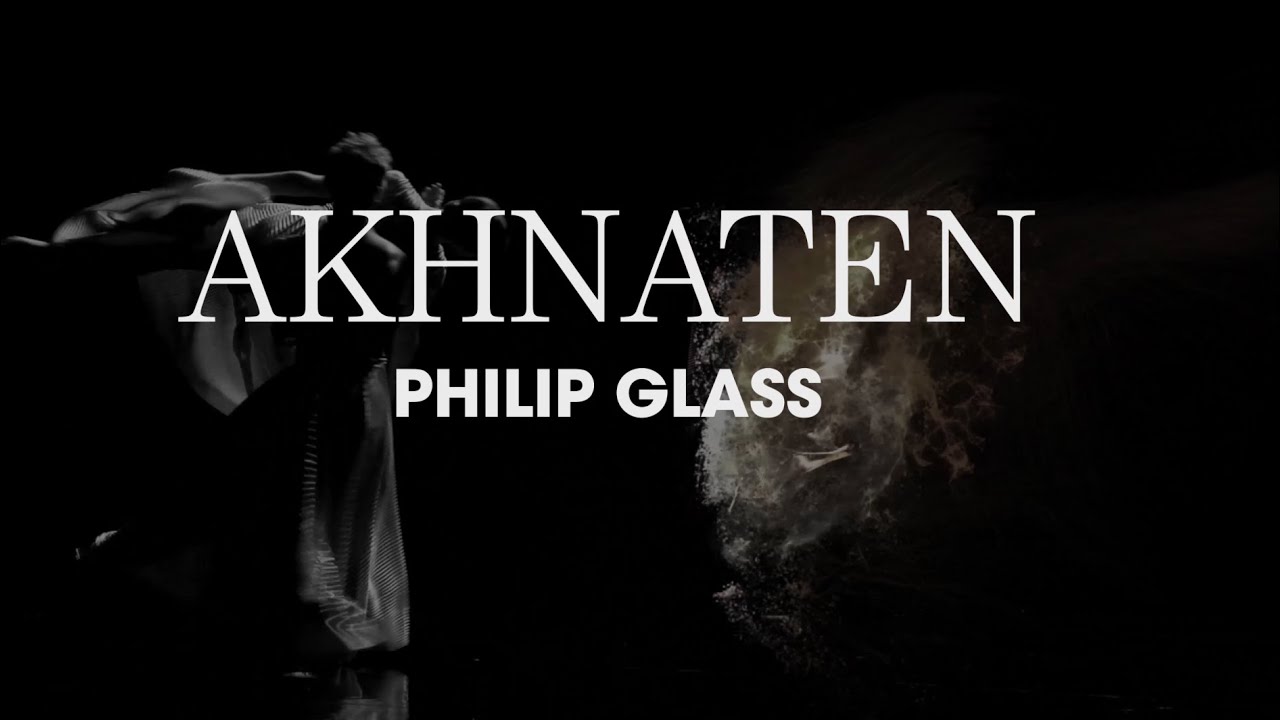 AKHNATEN de Philip Glass 4K (sous-titres Français/Angais disponible)