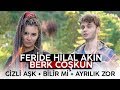 Feride Hilal Akın & Berk Coşkun - Gizli Aşk + Bilir Mi + Ayrılık Zor (Beatbox Remix)