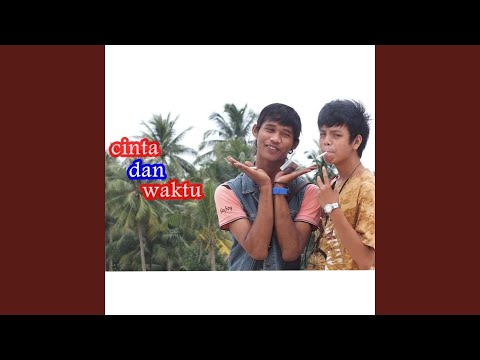 Cinta Dan Waktu (feat. Wahyu Arif Sujatmiko)