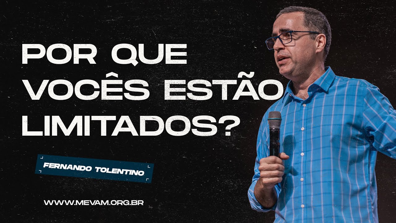 MEVAM GLOBAL | POR QUE VOCÊS ESTÃO LIMITADOS? | Fernando Tolentino  - 10/11/2024 - Noite