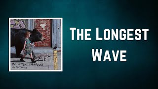 Red Hot Chili Peppers - The Longest Wave (Lyrics)