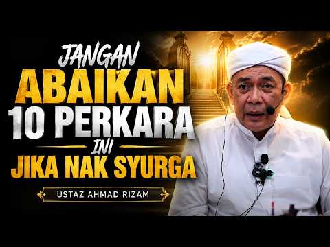 USTAZ AHMAD RIZAM - JALAN  MENUJU KE SYURGA