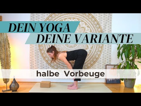 halbe Vorbeuge - Ardha Uttanasana | rückengerechte Ausführung | dein Yoga - deine Variante