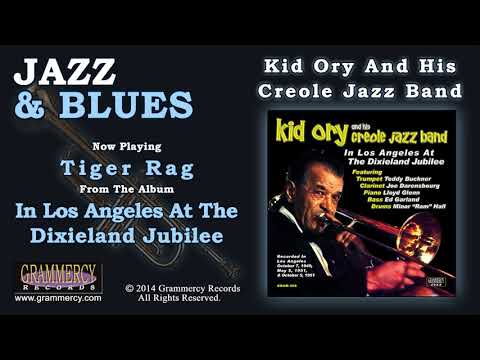 Kid Ory And His Creole Jazz Band - Tiger Rag