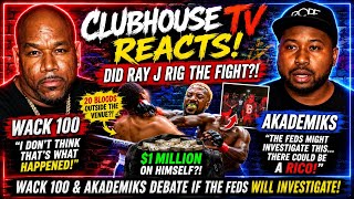 🧨WACK 100 AND AKADEMIKS DEBATE IF RAY J RIGGED THE FIGHT AND BET ON HIMSELF FOR $1 MILLION —RICO⁉️👀
