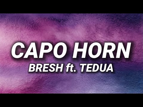 Bresh ft. Tedua - Capo Horn