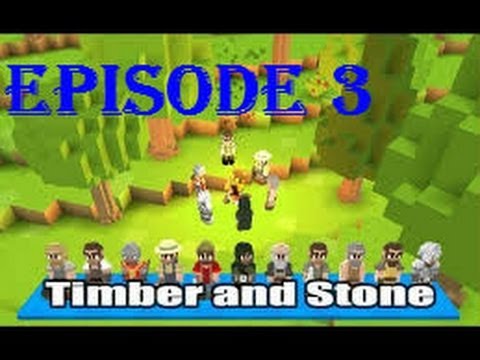 Timber and Stone:: Episode 3:: Digging the Perimeter!