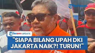 Said Iqbal Kritik Keras UMP 2026, Heran Buruh Malah Nombok: Siapa Bilang Upah DKI Jakarta Naik?
