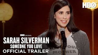 Sarah Silverman: Someone You Love ( Sarah Silverman: Someone You Love )