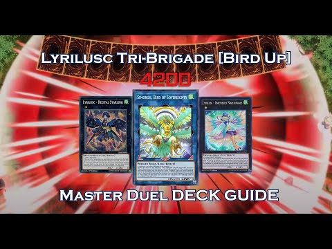 Tri-Brigade Lyrilusc Bird Up Guide | Master Duel Deck Profile & Combo Tutorial