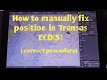 How To Manually Plot Posn On Transas ECDIS