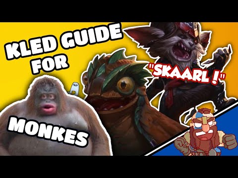 A Kled Guide, But It's For Monkeys