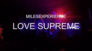 Love Supreme by MilesExperience