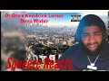 Dr Dre - Deep Water (feat. Kendrick Lamar, Justus & Anderson .Paak) Official 2015 | Reaction 