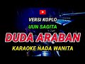 DUDA ARABAN KARAOKE Nada Wanita Versi Koplo UUN SAGITA