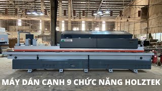 MÁY DÁN CẠNH 8 CHỨC NĂNG HOLZTEK PRO-700A. Hai chức năng đắt tiền là phay cạnh và bo góc