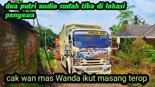 Download lagu Dua putri audio sudah tiba di lokasi penyewa cak wan ikut masang terop #riswanda #duaputriaudio  mp3