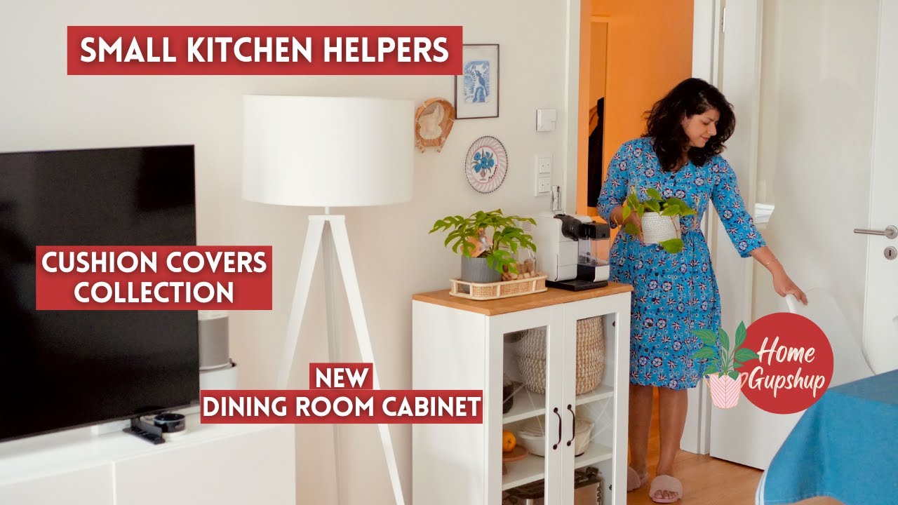NEW Kitchen Organizers |  NEW IKEA Cabinet for dining | My Cushion covers collection |  Quick Recipe