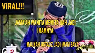 Download lagu ViRAL!!! UAH diminta jama'ah wanita menjadi imamnya/suaminya - Ustadz Adi Hidayat, Lc, MA mp3