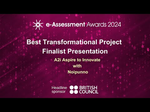 2024 International e-Assessment Awards Finalist Best Transformational Project A2i Aspire
