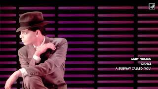 A Subway Called 'You' by Gary Numan