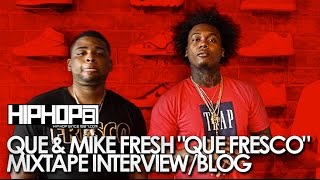 Que & Mike Fresh - ¿Que Fresco! (Vlog)