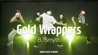 B. Smyth - Gold Wrappers (ft. Rick Ross)ㅣANSSO ChoreographyㅣMID DANCE STUDIO
