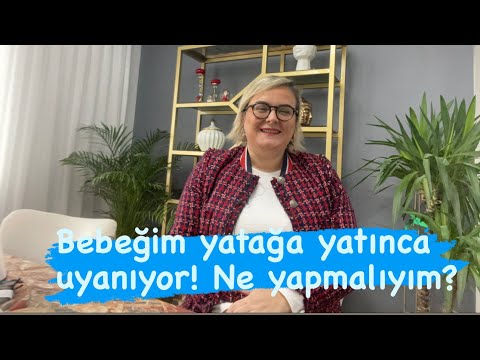 Bebeğimi uyutuyorum yatağa koyuyorum. Hemen uyanıyor.Ne yapayım?