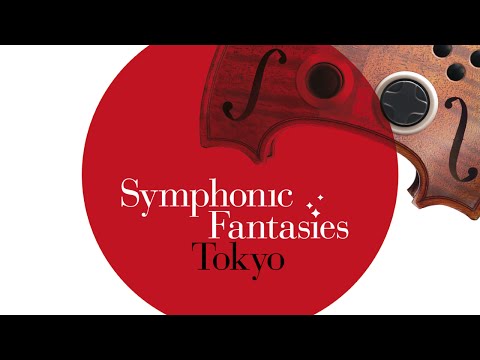Symphonic Fantasies Tokyo album highlights