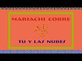 Tu Y Las Nubes | Este Es Mi Mariachi