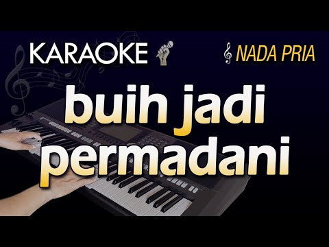 BUIH JADI PERMADANI Karaoke | EXIST