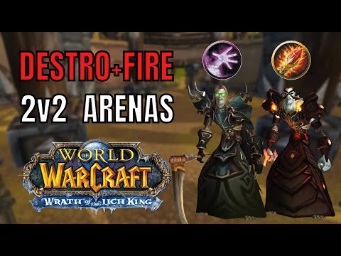 Destruction Warlock + Fire Mage 2v2 arenas | Warmane WotLK