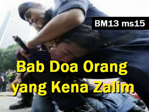 2013/06/18 Ustaz Shamsuri 781 - Bab Doa Orang yang Kena Zalim - BM13 ms15