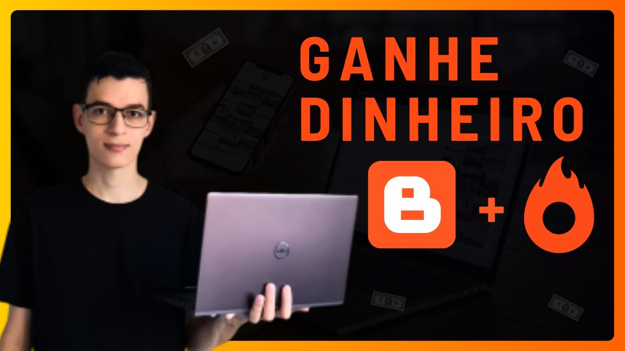 Como Ganhar Dinheiro No Blogger