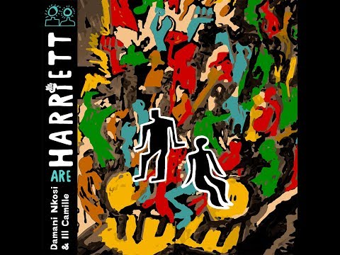 HARRIETT (DAMANI NKOSI and iLL CAMILLE) - African Chop House