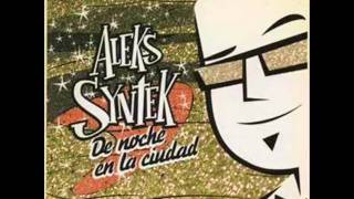 De noche en la ciudad - Aleks Syntek